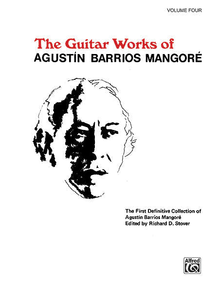 Alfred Publishing Barrios Mangore Agustin - Guitar Works V 4 - Guitar