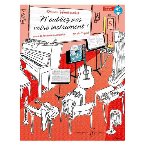 Billaudot N'oubliez Pas Votre Instrument Vol.5 (Élève) - Vonderscher