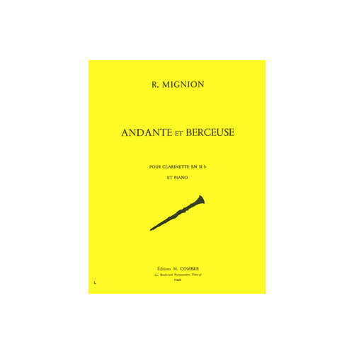 Combre Mignion - Andante et Berceuse - Clarinette et Piano