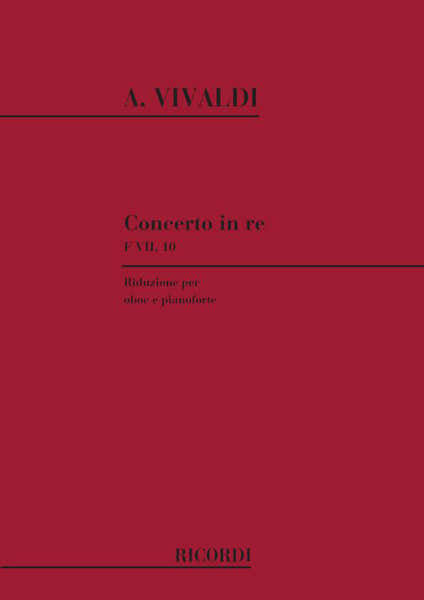 VIVALDI A. - CONCERTO IN RE RV 453 - F.VII/10 - HAUTBOIS ET CORDES