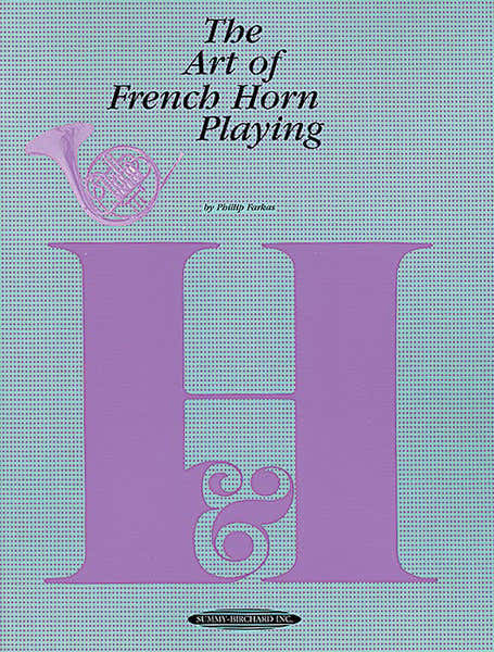 Alfred Publishing Farkas Philip - Art Of French Horn Playing - French Horn