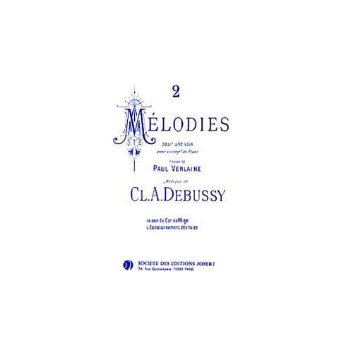Jobert Debussy - méLODIES-poèmes De Verlaine(2) - Voix et Piano