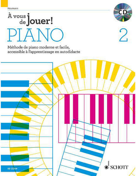 Schott À Vous De Jouer! Piano Vol. 2 - Piano