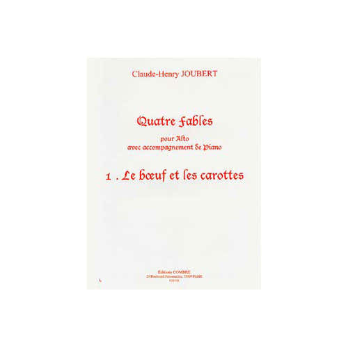 Combre Joubert CLAUDE-henry - Fables (4) N.1 Le Boeuf et Les Carottes - Alto et Piano