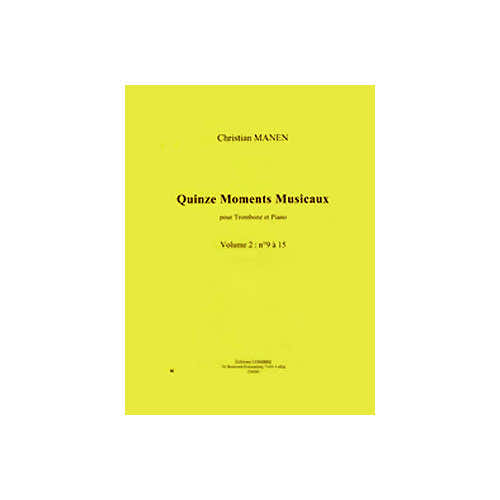 Combre Manen - 15 Moments Musicaux Vol. 2 - Trombone et Piano