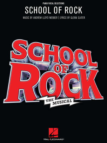 Hal Leonard School of Rock: The Musical
