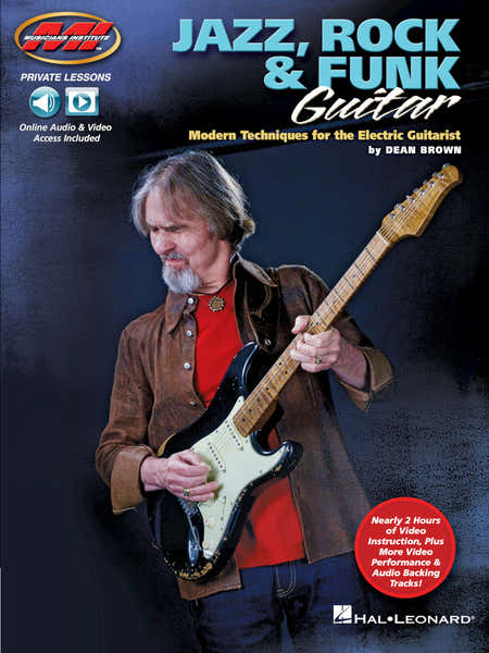Hal Leonard Musicians Institute Press - Jazz Rock & Funk Guitar