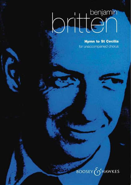 Boosey & Hawkes Britten B. - Hymn To ST. Cecilia Op. 27 - Mixed Choir