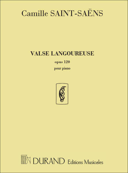 Durand SAINT-saens C. - Valse Langoureuse Op. 120 - Piano