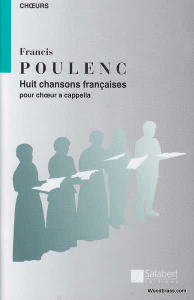 Salabert Poulenc F. - Huit Chansons Francaises - Choeur