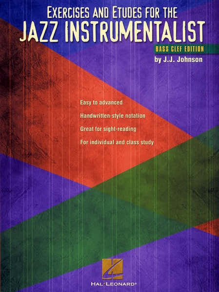 Hal Leonard Exercises And Etudes For The Jazz Instrumentalist Bass Clef Edition - Bass Clef Instruments