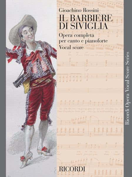 Ricordi Rossini - Il Barbiere Di Siviglia - Vocal Score