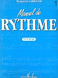 Lemoine Labrousse Marguerite - Manuel De Rythme Vol.1