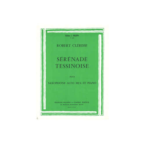 Combre Clerisse - Sérénade Tessinoise - Saxophone et Piano