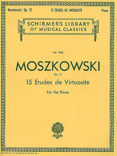 Schirmer Moritz Moszkowski Fifteen Etudes Virtuositie Op.72 - Piano Solo