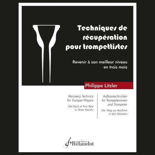 Billaudot Techniques de Récupération pour Trompettistes
