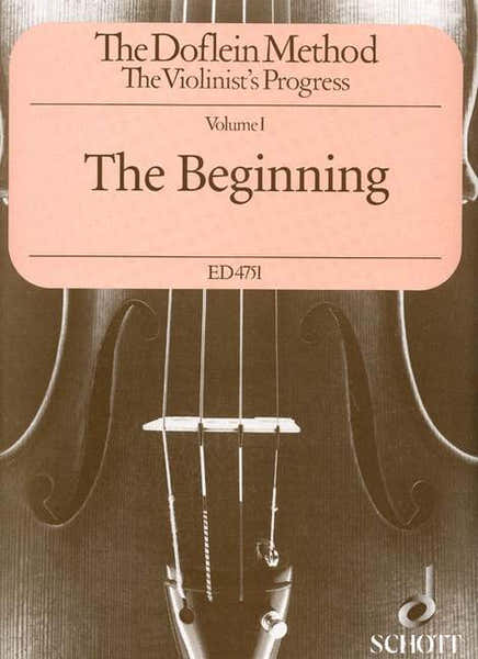 Schott THE DOFLEIN METHOD VOL.1 THE BEGINNING