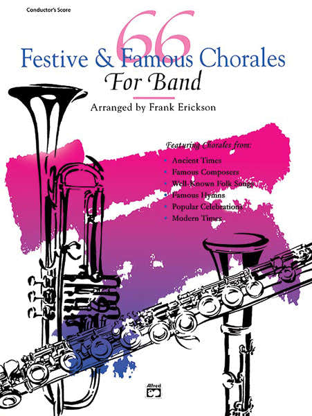 Alfred Publishing Erickson Frank - 66 Festive And Famous Chorales - Clarinet 2