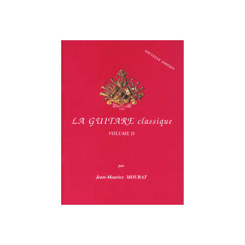 Combre Mourat - La Guitare Classique Vol.d - Guitare