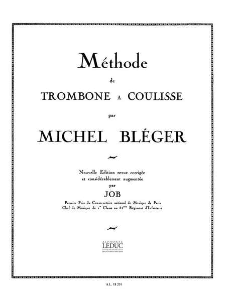 Leduc Bleger / Job - Nouvelle Methode Complete trombone A Coulisse
