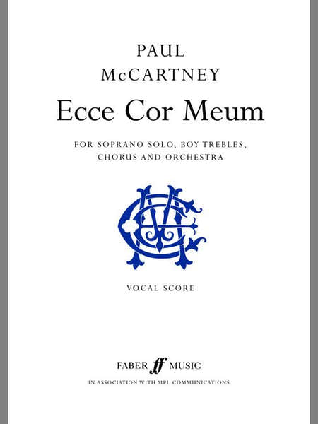 Mccartney Paul - Ecce Cor Meum - Vocal Score