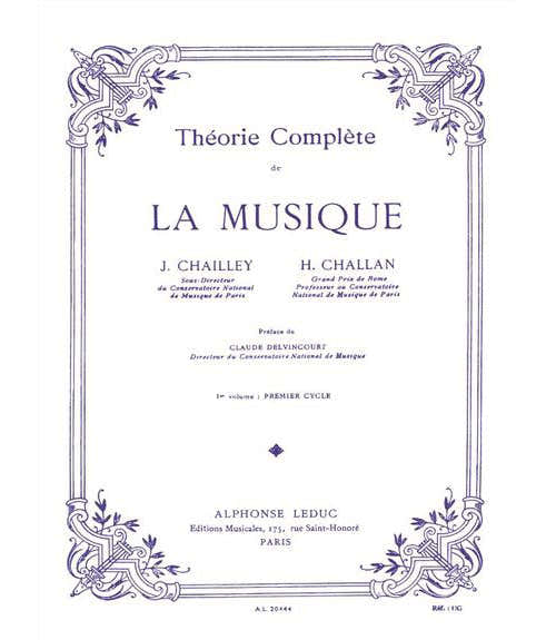 Leduc Chailley / Challan - Theorie De La Musique Vol.1