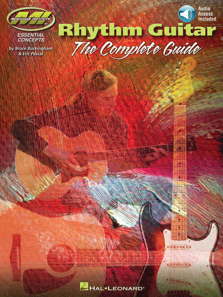 Hal Leonard MUSICIANS INSTITUTE RHYTM GUITAR THE COMPLETE GUIDE + AUDIO EN LIGNE - GUITAR