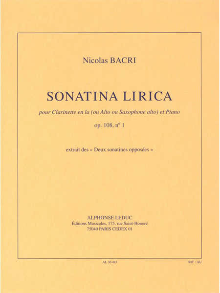 Leduc Bacri N. - Sonatina Lirica Op. 108 N° 1 Clarinette En La (Ou Alto Ou Saxophone Alto) Et Piano