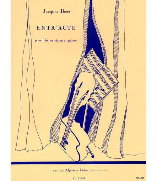Leduc IBERT JACQUES - ENTR'ACTE POUR FLûTE OU VIOLON ET GUITARE