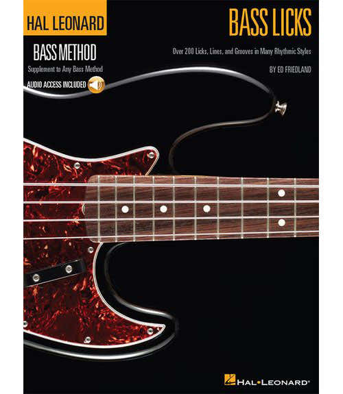 Hal Leonard Friedland Ed - Bass Licks - Over 200 Licks Lines And Grooves In Many Rhythmic Styles+ Mp3 - Bass G