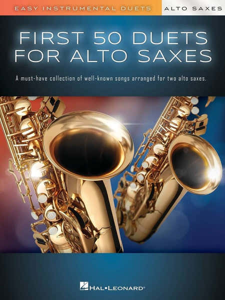 Hal Leonard First 50 Duets for Two Alto Saxophones