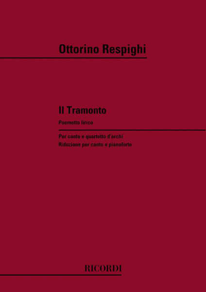 Ricordi RESPIGHI O. - TRAMONTO - CHANT ET PIANO