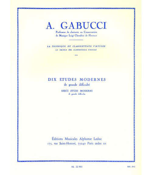 Leduc GABUCCI - 10 ÉTUDES MODERNES DE GRANDE DIFFICULTÉ POUR CLARINETTE