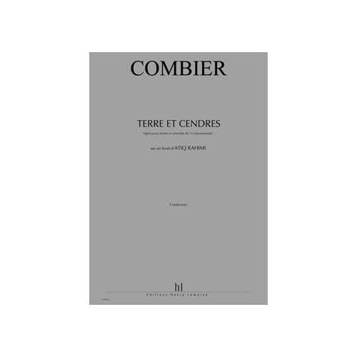 Jobert Combier - Terre Et Cendres - 2 Comédiens Soprano Choeur Et Ensemble