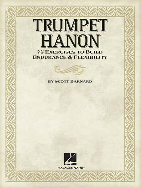 Hal Leonard Barnard Scott Trumpet Hanon Instruction - Trumpet