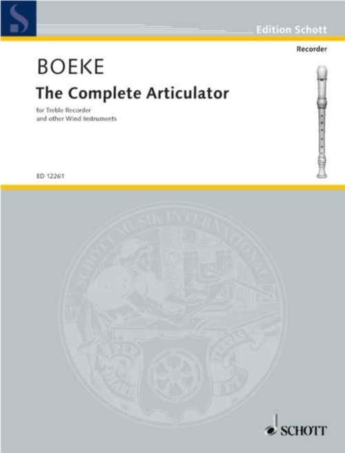 Boeke K. - The Complete Articulator - Flute A Bec