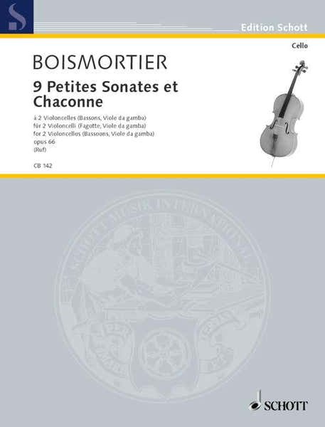 Schott Boismortier J.B De - 9 Petites Sonates et Chaconne Op. 66 - 2 Cellos