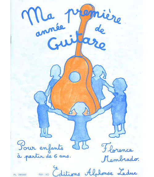 Leduc MEMBRADO FLORENCE - MA PREMIERE ANNEE DE GUITARE