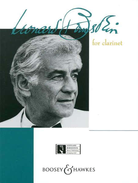 Boosey & Hawkes Bernstein Leonard - Bernstein For Clarinet - Clarinet And Piano
