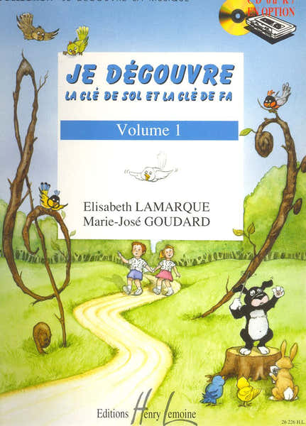 Lemoine Je Découvre La CLé De Sol et La Clé De Fa Vol.1 - Lamarque, Goudard