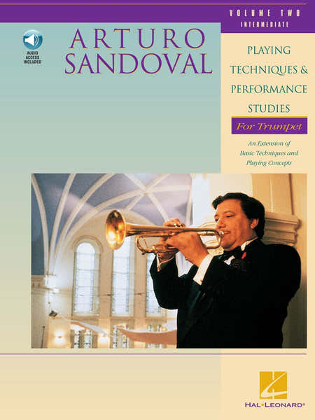 Hal Leonard SANDOVAL A. - PLAYING TECH & PERFORMANCE STUDIES VOL. 2 - TROMPETTE + AUDIO EN LIGNE