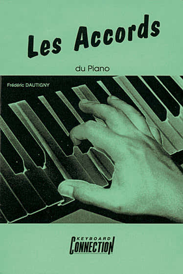 Play Music Publishing Les Accords Du Piano - Dautigny