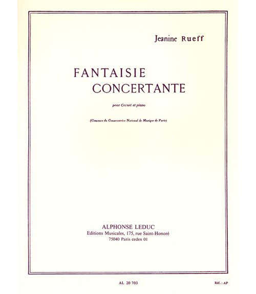 Leduc RUEFF JEANINE - FANTAISIE CONCERTANTE - CORNET ET PIANO