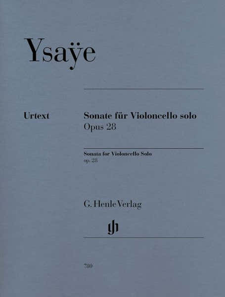 Henle Verlag Ysaye E. - Sonata For Violoncello Solo Op. 28