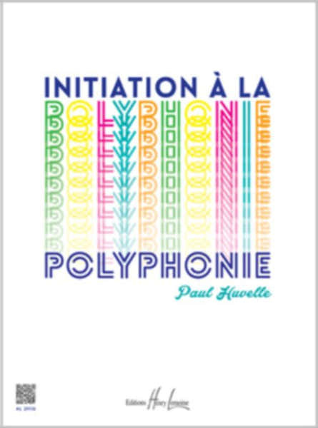 Lemoine Huvelle Paul - Initiation A La Polyphonie