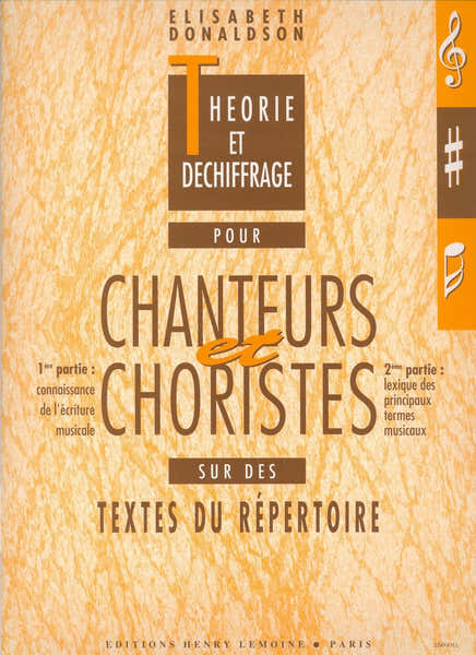 Lemoine DONALDSON ELISABETH - THEORIE ET DECHIFFRAGE POUR CHANTEURS ET CHORISTES