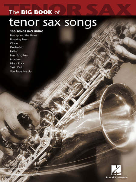 Hal Leonard Big Book of Tenor Sax Songs