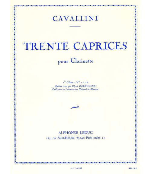 Leduc CAVALLINI E. - 30 CAPRICES VOLUME 1 (1 A 18) - CLARINETTE