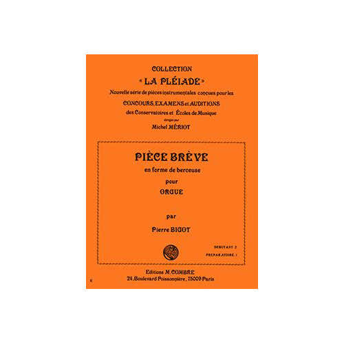 Combre Bigot - Pièce Brève En Forme Berceuse - Orgue