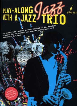 Wise Publications PLAY ALONG JAZZ WITH A TRIO + CD - SAX ALTO